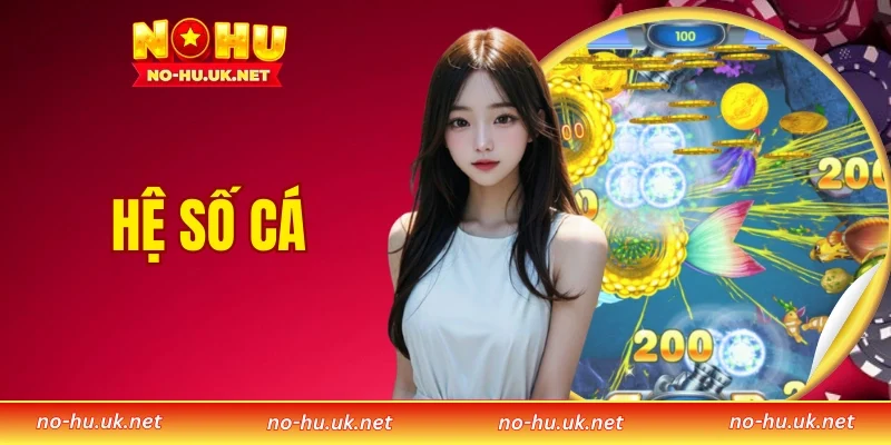 Hệ Số Cá