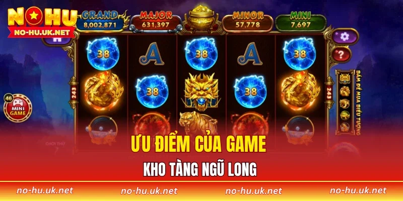 Ưu điểm của game kho tàng Ngũ Long